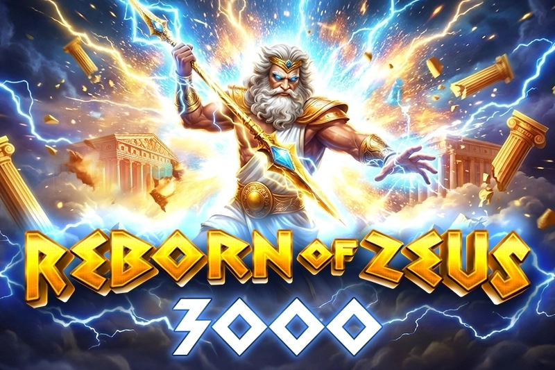Reborn Of Zeus 3000